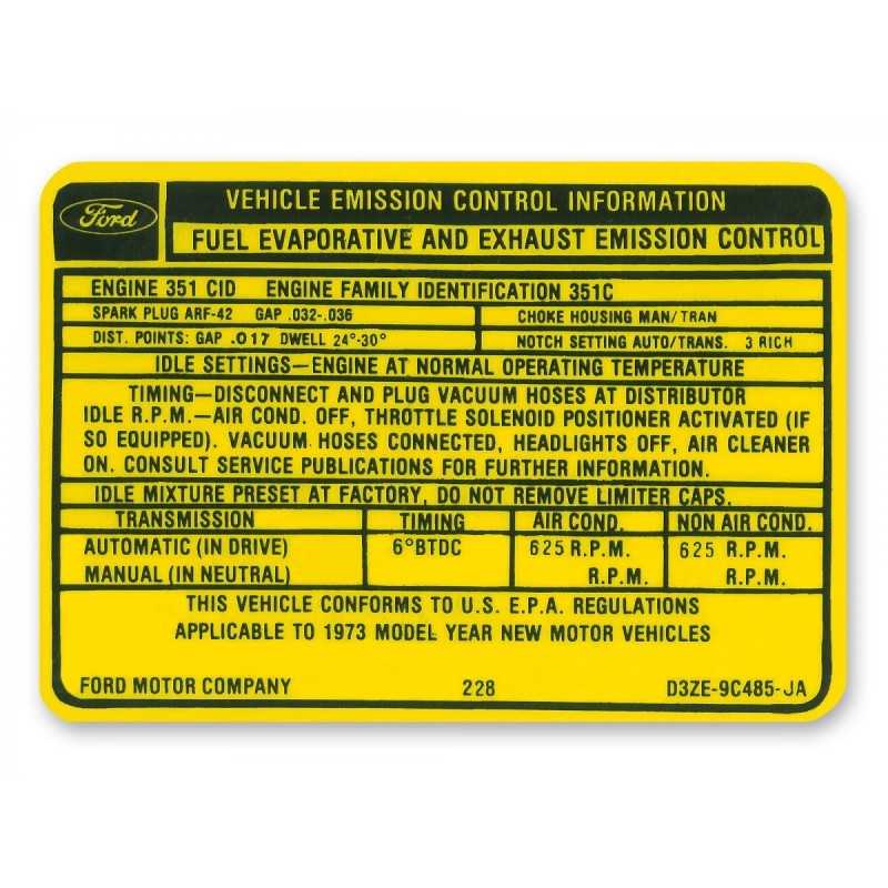 FORD MUSTANG 1973 351C 2V DECALQUE POUR EMISSIONS BOITE MANUELLE AUTOMATIQUE Auto Manual transmission Emissions decal SCOTT DRAK