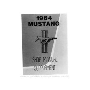 FORD MUSTANG 1964 Shop mannual supplement SCOTT DRAKE MP-27