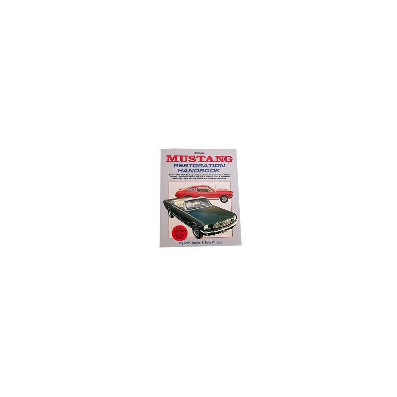 FORD MUSTANG 1965-1970 LIVRE MANUEL DE RESTAURATION Restauration handbook SCOTT DRAKE HP-029