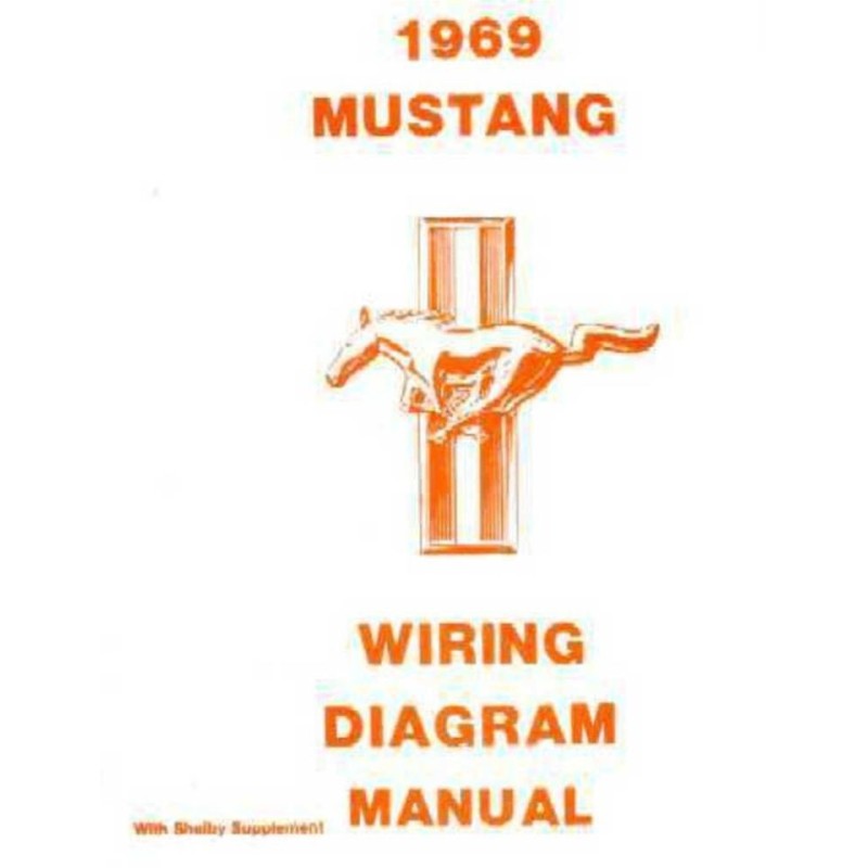 FORD MUSTANG 1969 MANUEL DE CABLAGE Bishko Factory OEM Wiring Diagrams and Schematics 8845