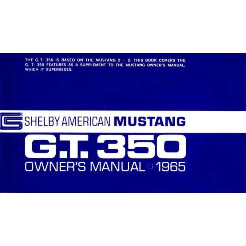 FORD MUSTANG 1965 MANUEL D UTILISATEUR DE BOITE A GANTS SHELBY GT 350 Bishko Factory OEM Owner's Manuals and User Guides 6172